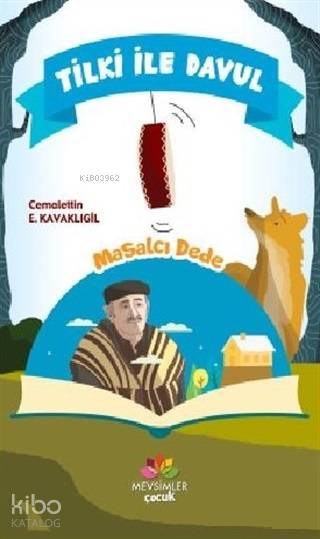 Tilki ile Davul - Masalcı Dede - 2