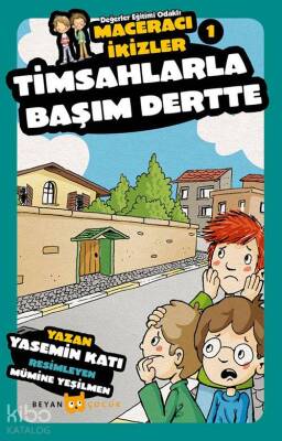 Timsahlarla Başım Dertte - Maceracı İkizler 1 - Beyan Çocuk (1)