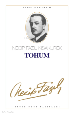 Tohum 15 - Necip Fazıl Bütün Eserleri - 1