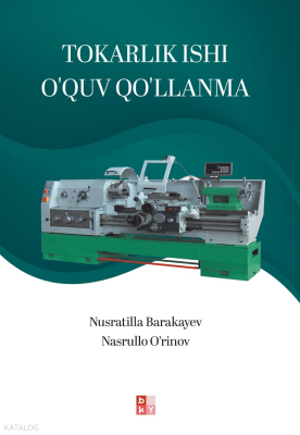 Tokarlık Ishi Oquv QollanmaTorna İşi Eğitim - Babıali Kültür Yayıncılığı