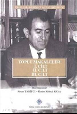 Toplu Makaleler (3 Cilt Takım) - Türk Tarih Kurumu
