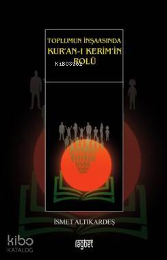 Toplumun İnşaasında Kuran-ı Kerimin Rolü - Rağbet Yayınları (1)