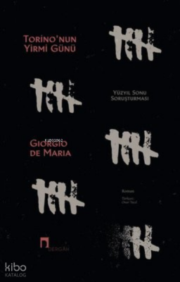 Torinonun Yirmi Günü - Yüzyıl Sonu Soruşturması - 1