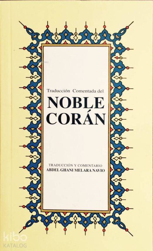 Traduccion Comendata del Noble Coran İspanyolca Kurân-ı Kerîm Meâli (küçük boy, ipek şamua kâğıt, karton kapak) - 1