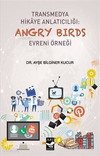 Transmedya Hikaye Anlatıcılığı Angry Birds Evreni Örneği - 1