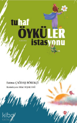 Tuhaf Öyküler İstasyonu - 2