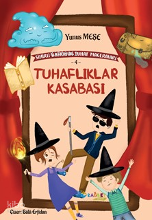 Tuhaflıklar Kasabası Sihirli Bastonun Tuhaf Maceraları 4 - 1