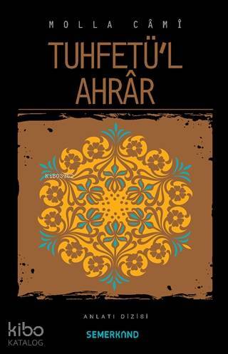 Tuhfetül Ahrar - 1