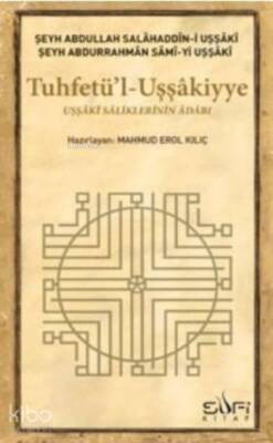 Tuhfetül Uşşakiyye - 1