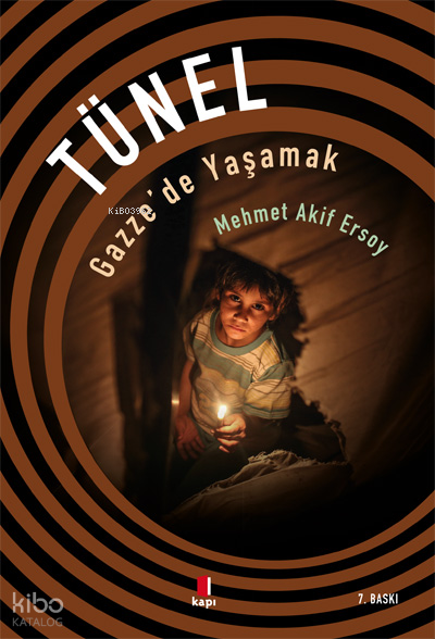Tünel Gazzede Yaşamak - 1