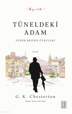 Tüneldeki AdamPeder Brown Öyküleri - 1