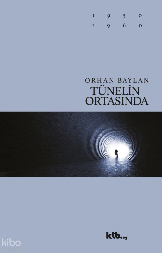 Tünelin Ortasında - 1