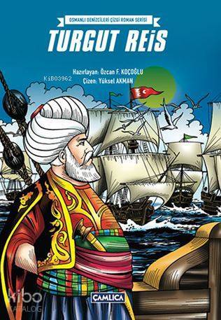 Turgut Reis Osmanlı Denizcileri Çizgi Roman Serisi - 1