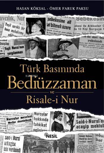 Türk Basınında Bediüzzaman ve Risale-i Nur - 2