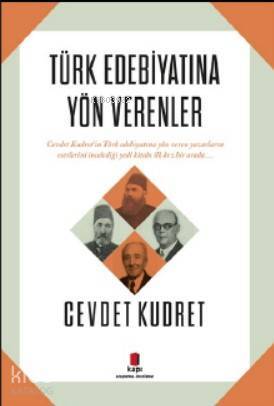 Türk Edebiyatına Yön Verenler - 2
