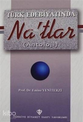 Türk Edebiyatında Natlar (Antoloji) - Türkiye Diyanet Vakfı Yayınları (1)