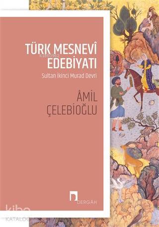 Türk Mesnevi Edebiyatı Sultan İkinci Murad Devri - 2