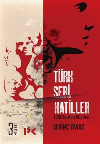 Türk Seri Katiller 1960?lardan Bugüne - 1