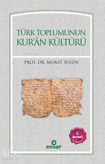 Türk Toplumunun Kurân Kültürü - 1