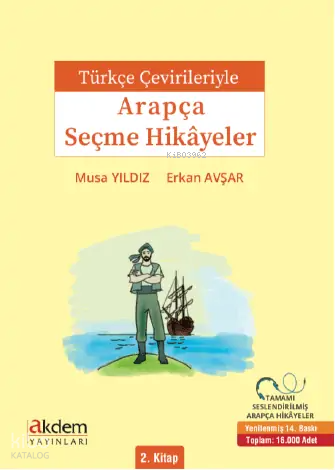 Türkçe Çevirileriyle Arapça Seçme Hikayeler 2. Kitap - 2