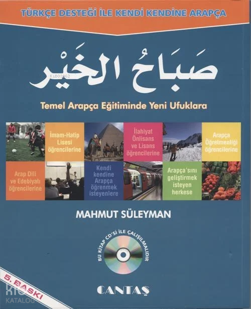 Türkçe Desteği ile Kendi Kendine Arapça Sabahul Hayr Türkçe Desteği İle Kendi Kendine Arapça - 1