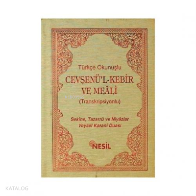 Türkçe Okunuşlu Cevşenül Kebir ve Meali(Transkripsiyonlu) - 1