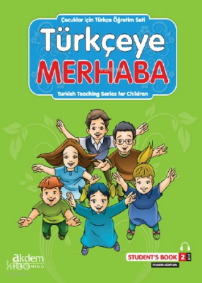 Türkçeye Merhaba A-1-2 Ders Kitabı+Çalışma Kitabı (Ders Kitabı 2) - Akdem Yayınları (1)