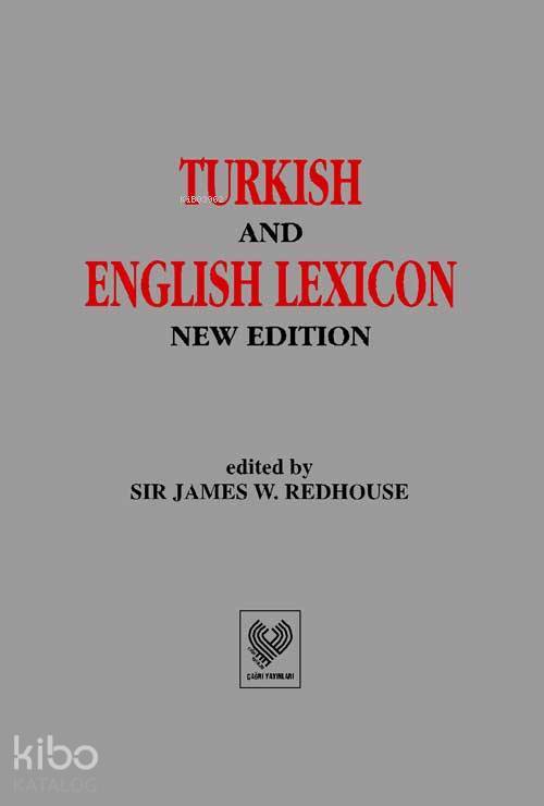 Turkish and English Lexicon Osmanlı Tükçesi - İngilizce Lûgat (ciltli, şamua kağıt) - 1