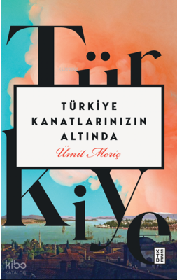 Türkiye Kanatlarınızın Altında - 2