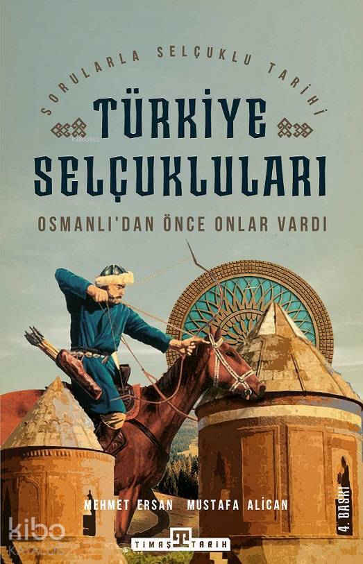 Türkiye Selçukluları & Osmanlıdan Önce Onlar Vardı - 1