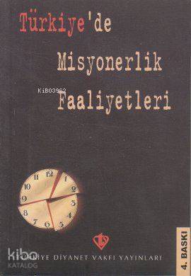 Türkiyede Misyonerlik Faaliyetleri - 1