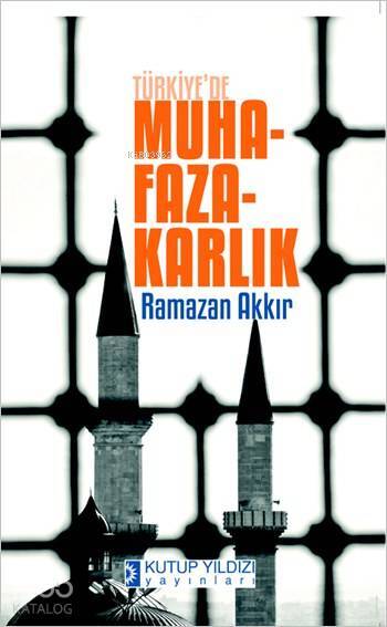 Türkiyede Muhafazakarlık - 1