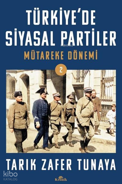 Türkiyede Siyasal Partiler Cilt 2 - Mütareke Dönemi - 1