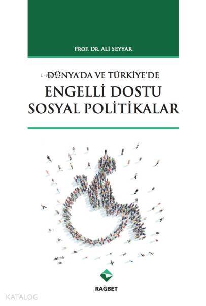 Türkiyede ve Dünyada Engelli Dostu Sosyal Politikalar - 1