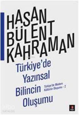 Türkiyede Yazınsal Bilincin Oluşumu Türkiyede Modern Kültürün Oluşumu -2 - 1