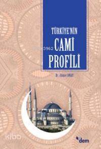 Türkiye´nin Cami Profili - 2