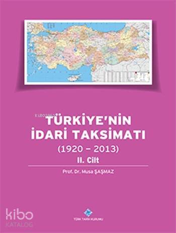 Türkiyenin İdari Taksimatı (1920 - 2013) (Cilt 2) - 1
