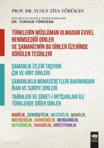 Türklerin Müslüman Olmadan Evvel Benimsediği Dinler ve Şamanizmin Bu Dinler Üzerinde Görülen Tesirle Şamanlık İzleri Taşıyan Çin ve Hint Dinleri Şamanlıkta M - 1