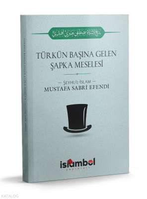 Türkün Başına Gelen Şapka Meseesi - 1