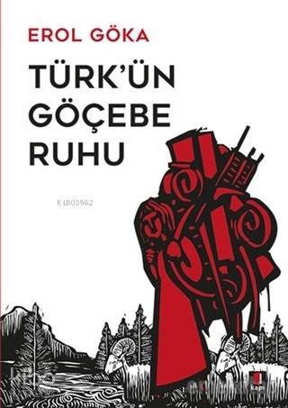 Türkün Göçebe Ruhu - 1