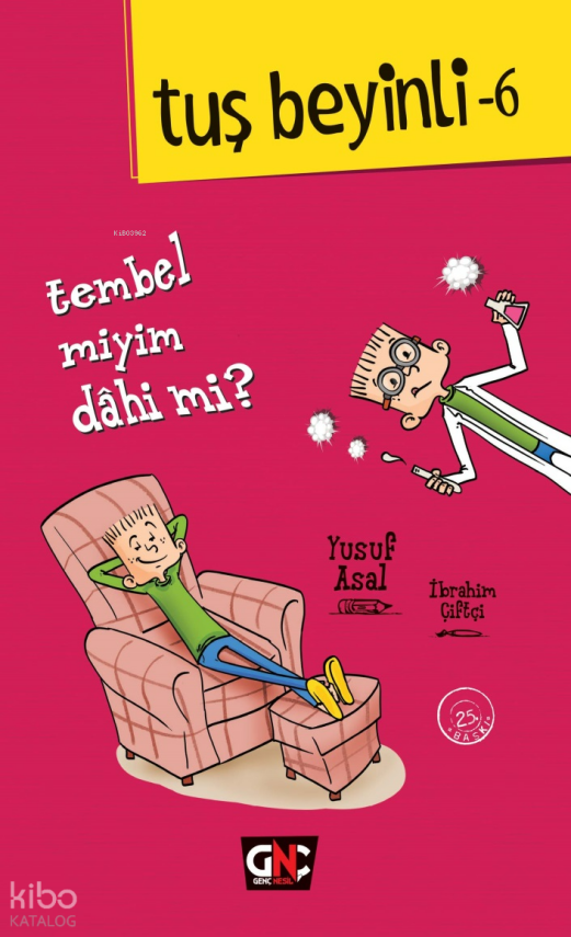 Tuş Beyinli 6 - Tembel miyim? Dahi mi? - 1