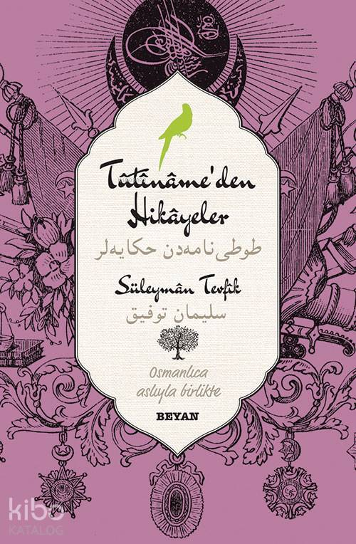 Tutinameden Hikayeler (Osmanlıca-Türkçe) - 1