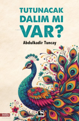 Tutunacak Dalım Mı Var? - 2