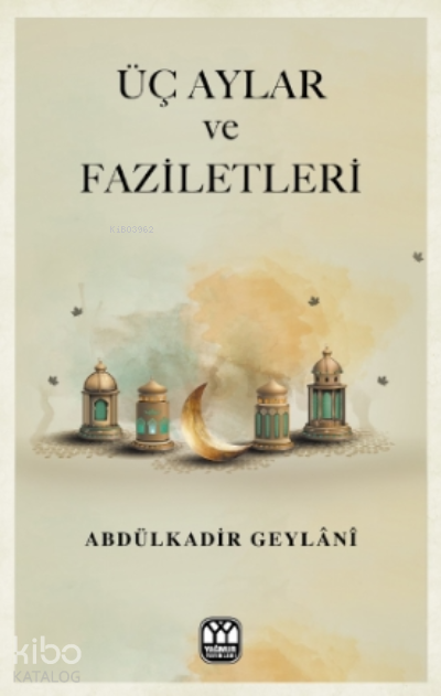 Üç Aylar ve Faziletler - 1