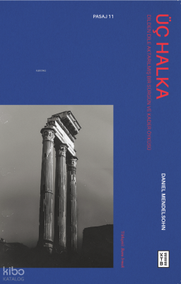 Üç HalkaDilden Dile Aktarılmış Bir Sürgün ve Kader Öyküsü - Ketebe Yayınları