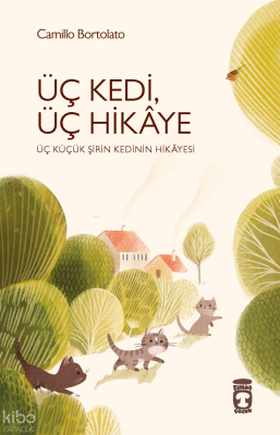 Üç Kedi Üç Hikaye - 2