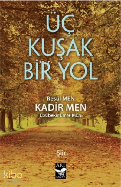 Üç Kuşak Bir Yol - 2
