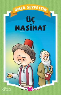 Üç Nasihat - 2