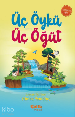 Üç Öykü Üç Öğüt - 2