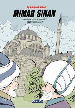 Üç Padişahın Mimarı Mimar Sinan - 1